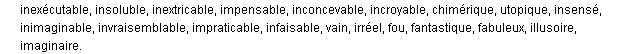 irréalisable synonymes irréalisable synonymes